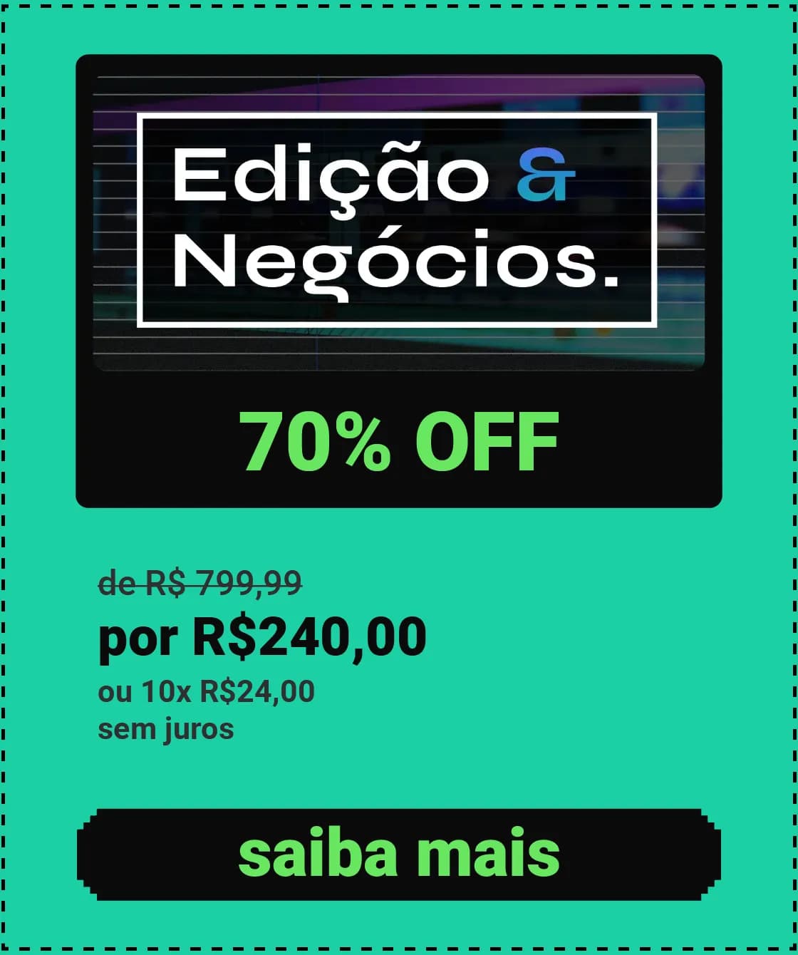 Edição e Negócios com desconto