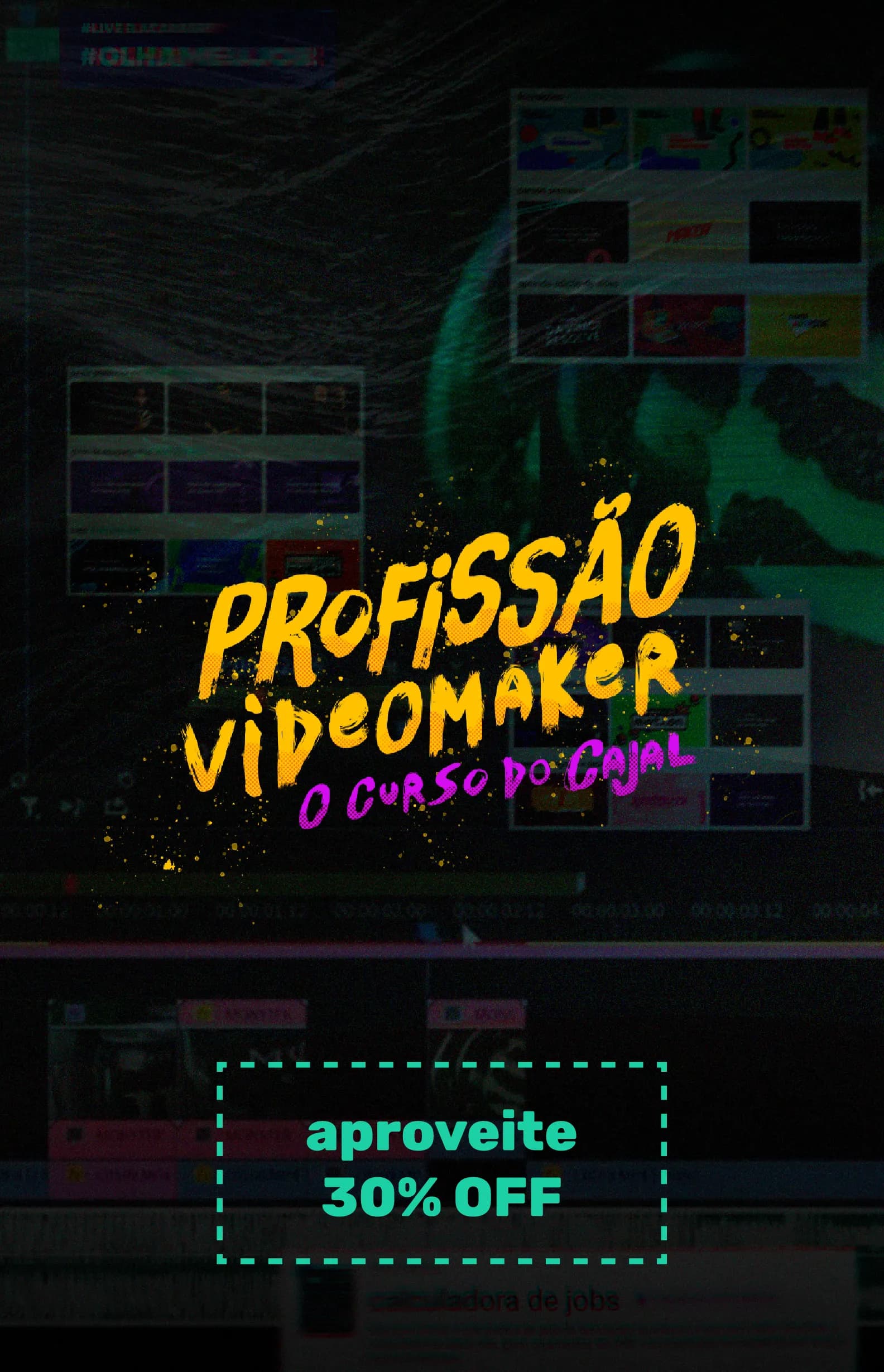 Provissão Videomaker com Daniel Cajal com desconto