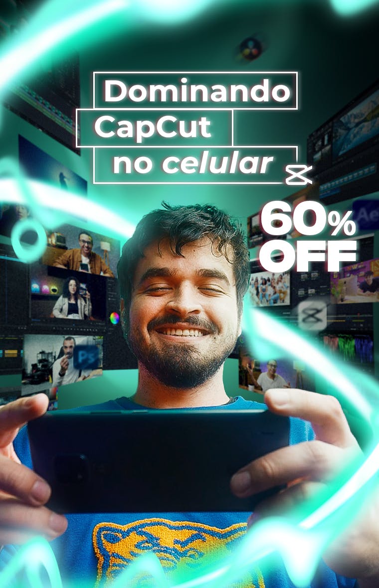Dominando CapCut no celular com 60% de desconto