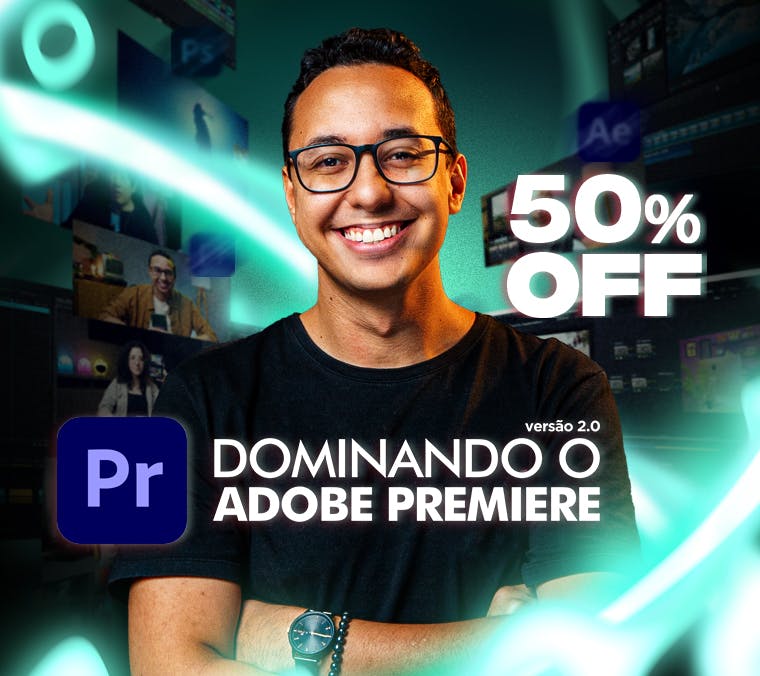 Dominando o Adobe Premiere 2.0 com 50% de desconto
