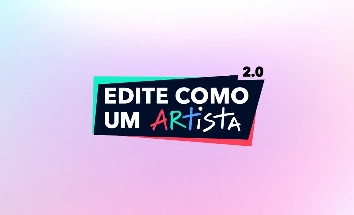 Edite Como Um Artista 2.0