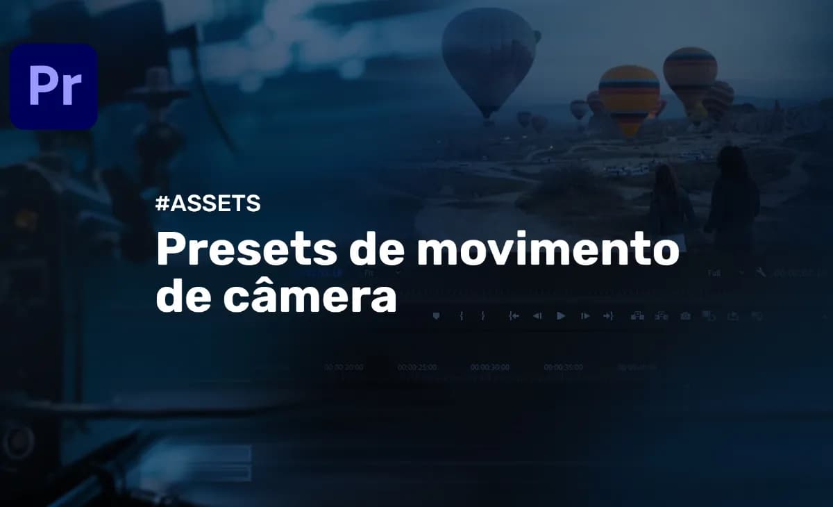 Miniatura do curso Preset de Movimentos de Câmera para Adobe Premiere