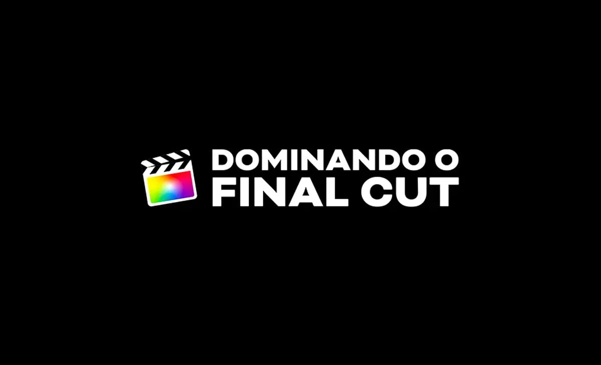 Dominando o Final Cut