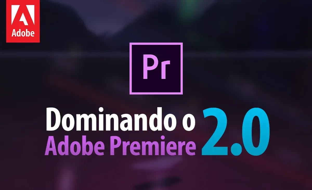 Miniatura do curso Dominando o Adobe Premiere 2.0